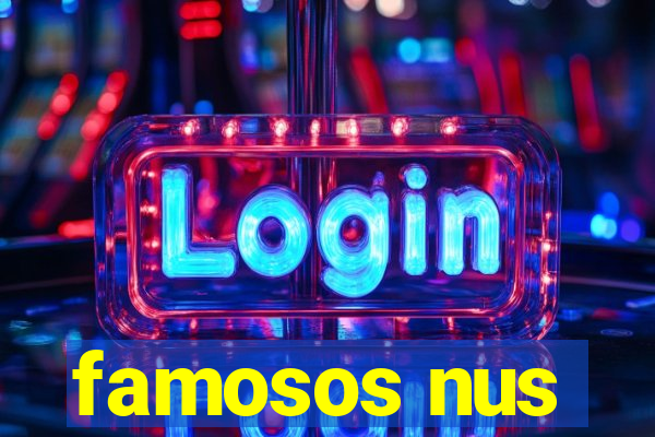 famosos nus